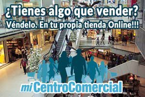 El Centro Comercial que nunca cierra: Mi Centro Comercial...